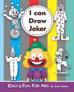 Paperback I can Draw Joker: Easy and fun Activity Book for kids Ages 4-8 Book