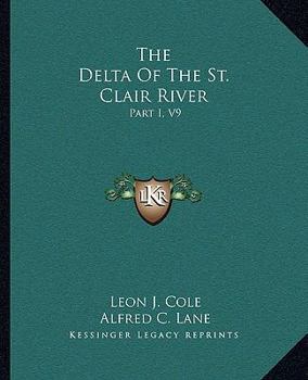 The Delta Of The St. Clair River: Part I, V9