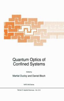 Paperback Quantum Optics of Confined Systems Book