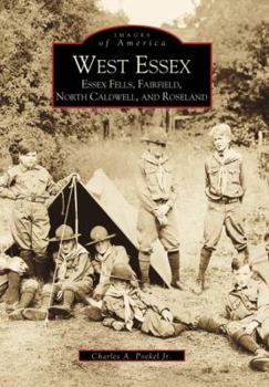 Paperback West Essex, Essex Fells, Fairfield, North Caldwell, and Roseland Book