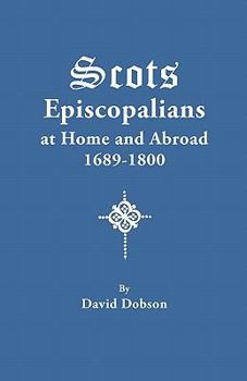 Paperback Scots Episcopalians at Home and Abroad, 1689-1800 Book