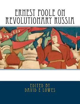 Paperback Ernest Poole on Revolutionary Russia Book