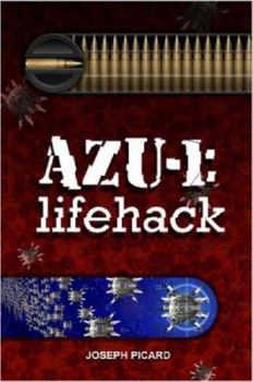 AZU-1: Lifehack - Book  of the Lifehack Series