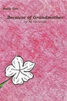 Paperback Book Too: Because of Grandmother Book