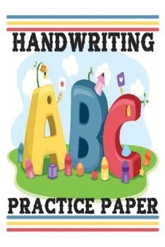 Paperback Handwriting Practice Paper: Handwriting Practice Paper (Notebook with Dotted Lined Sheets for K-3 Students) -Writing Paper for kids with Dotted Li Book