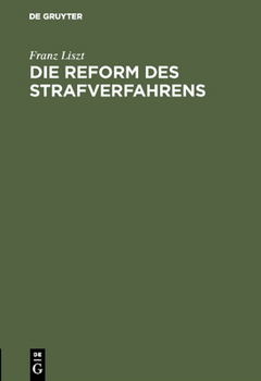 Hardcover Die Reform des Strafverfahrens [German] Book