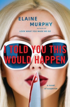 Paperback I Told You This Would Happen Book