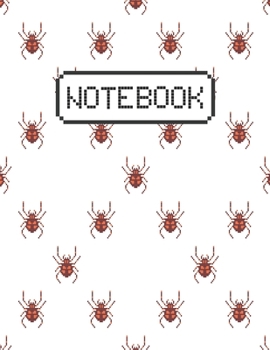 Paperback Notebook: With Spider Pixel Art 8bit Suitable For Students Notes And Gift Idea For Women/ Men/ Teens/ Kids/ Boys/ Girls/ School/ Book