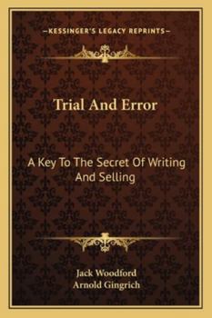 Paperback Trial And Error: A Key To The Secret Of Writing And Selling Book