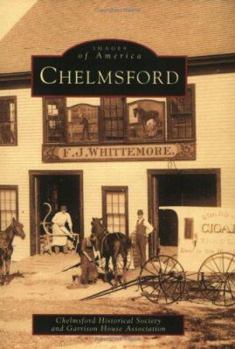 Chelmsford - Book  of the Images of America: Massachusetts