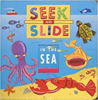 Board book Seek and Slide In the Sea Book