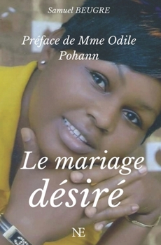 Paperback Le mariage désiré [French] Book