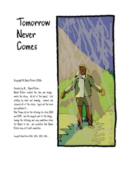 Paperback Tomorrow Never Comes Book