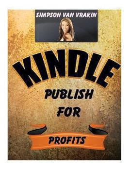 Paperback Kindle Publish for Profits Book