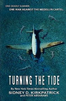 Paperback Turning The Tide: One Man Against The Medellin Cartel Book