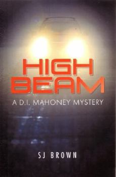 High Beam - Book #1 of the D.I. Mahoney