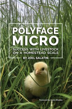 Paperback Polyface Micro: Success with Livestock on a Homestead Scale Book