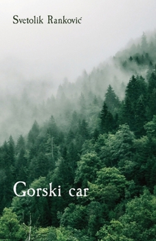 Paperback Gorski car [Serbian] Book