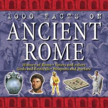 Hardcover 1000 Facts on Ancient Rome Book