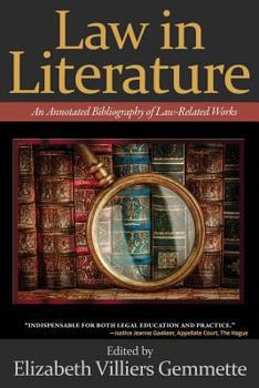 Paperback Law in Literature: An Annotated Bibliography of Law-Related Works Book