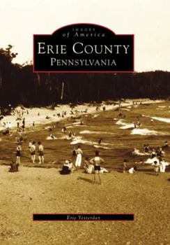 Erie County, Pennsylvania - Book  of the Images of America: Pennsylvania