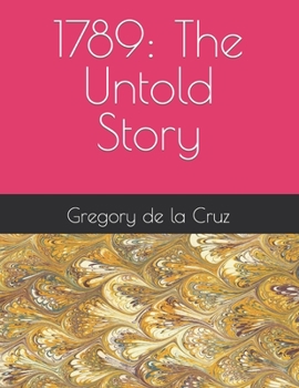 Paperback 1789: The Untold Story Book