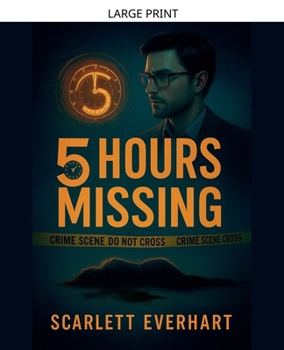 Paperback 5 Hours Missing [Large Print] Book