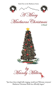A Mary Maeburne Christmas (The Maeburne Series)