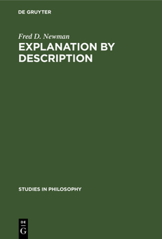 Hardcover Explanation by Description: An Essay on Historical Methodology Book