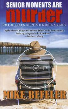 Paperback Senior Moments Are Murder [Large Print] Book