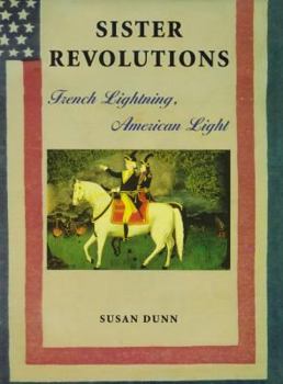 Paperback Sister Revolutions: French Lightning, American Light Book