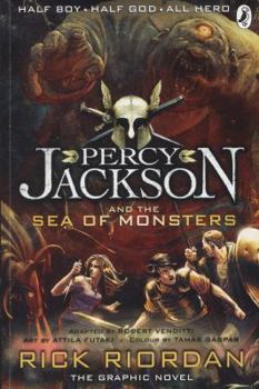 The Sea of Monsters: The Graphic Novel - Book #2 of the Percy Jackson and the Olympians: The Graphic Novels