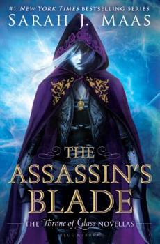 Hardcover The Assassin's Blade: The Throne of Glass Prequel Novellas Book