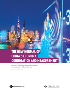 Hardcover The New Normal of China's Economy: Connotation and Measurement Book
