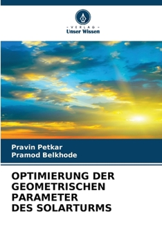 Paperback Optimierung Der Geometrischen Parameter Des Solarturms (German Edition) [German] Book