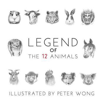 Paperback LEGEND of THE 12 ANIMALS: LEGEND of THE 12 ANIMALS Book