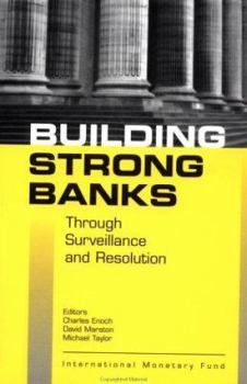 Paperback Building Strong Banks: Surveillance and Resolution Book