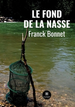 Paperback Le fond de la nasse [French] Book