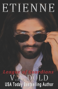 Etienne - Book #2 of the League of Guardians 