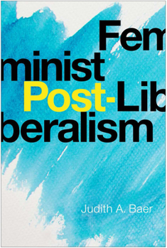 Hardcover Feminist Post-Liberalism Book