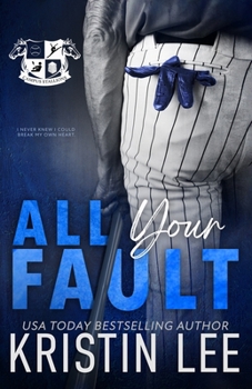 Paperback All Your Fault: A Steamy Off-Season College Romance Book