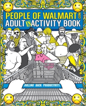 Paperback The People of Walmart Adult In-Activity Book
