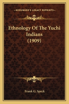 Paperback Ethnology Of The Yuchi Indians (1909) Book