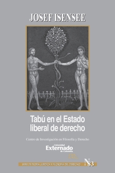 Paperback Tabú: en el estado liberal del derecho. Serie de Teoría Jurídica y Filosofía del Derecho n.° 83 [Spanish] Book
