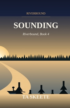 Paperback Sounding: Riverbound, Book 4 Book