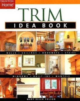 Trim Idea Book - Book  of the Taunton's Idea Books