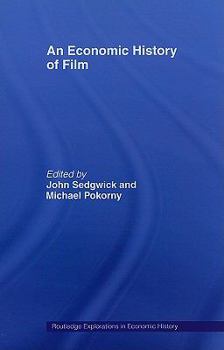 Paperback An Economic History of Film Book
