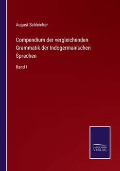 Paperback Compendium der vergleichenden Grammatik der Indogermanischen Sprachen: Band I [German] Book