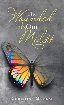 Hardcover The Wounded in Our Midst Book