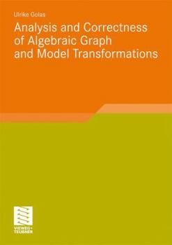 Paperback Analysis and Correctness of Algebraic Graph and Model Transformations Book